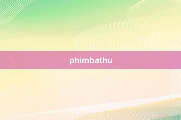 phimbathu