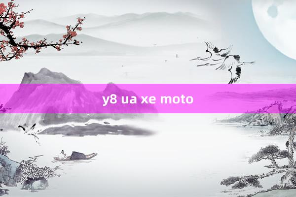 y8 ua xe moto