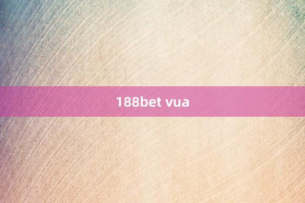 188bet vua