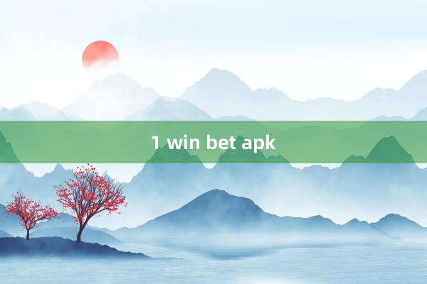 1 win bet apk