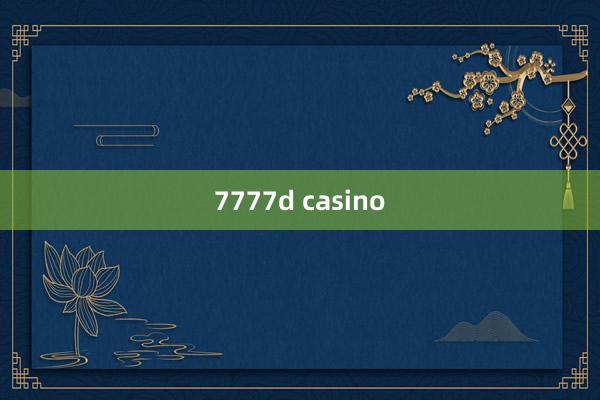 7777d casino