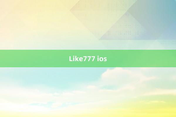 Like777 ios