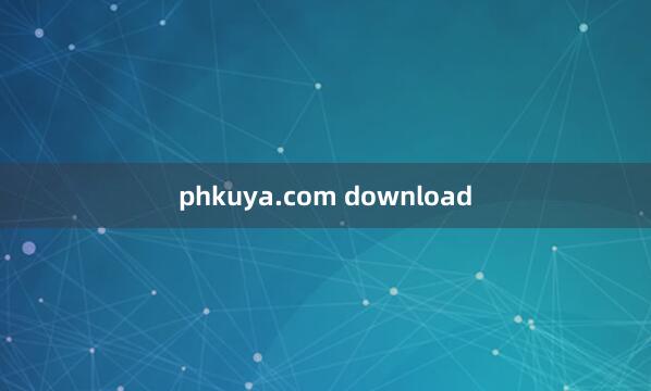 phkuya.com download